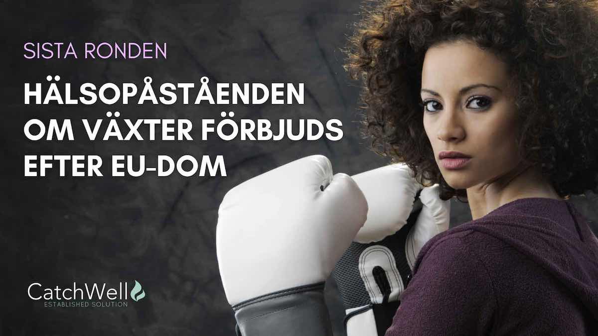Hälsopåståenden om växter förbjuds efter EU-dom