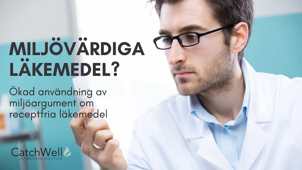 Miljövärdiga läkemedel?