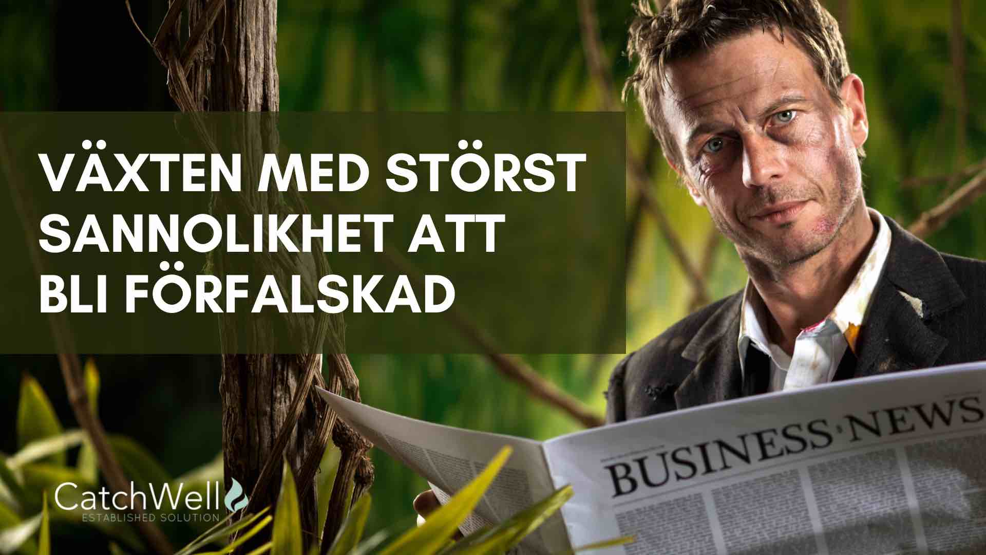 Växten med störst sannolikhet att bli förfalskad 2