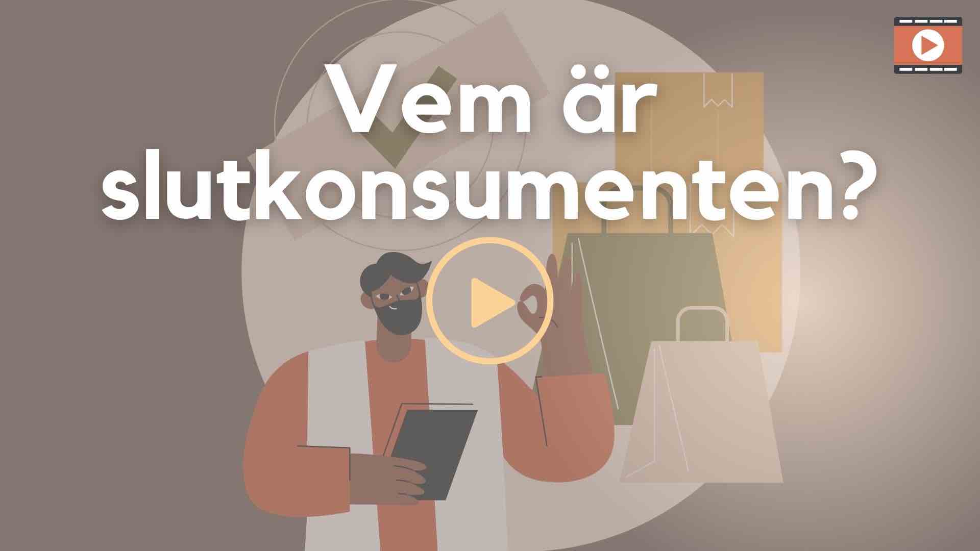 Vem är slutkonsumenten