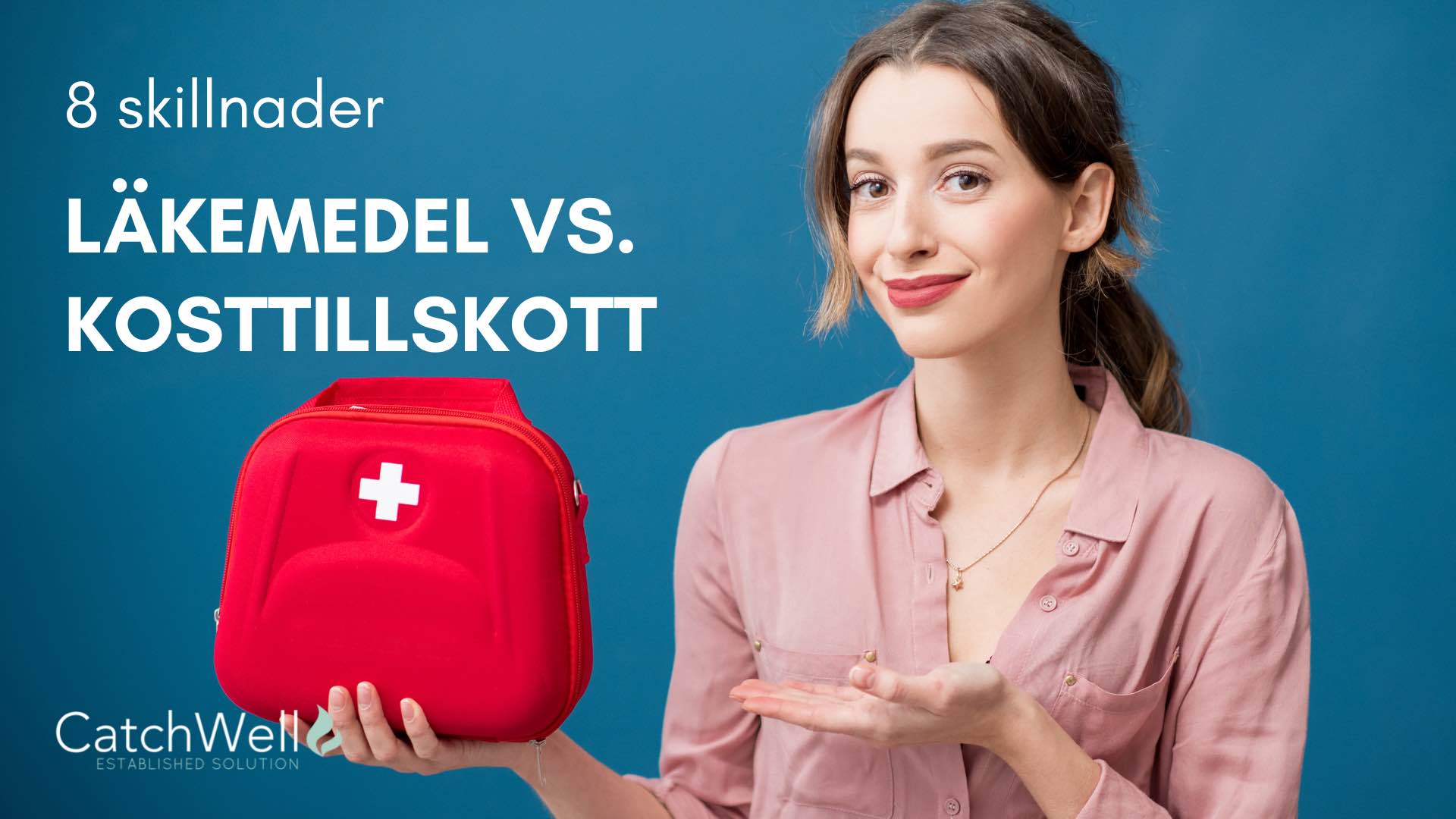 8 skillnader läkemedel vs kosttillskott