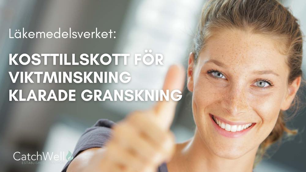 Kosttillskott för viktminskning klarade läkemedelsverkets granskning