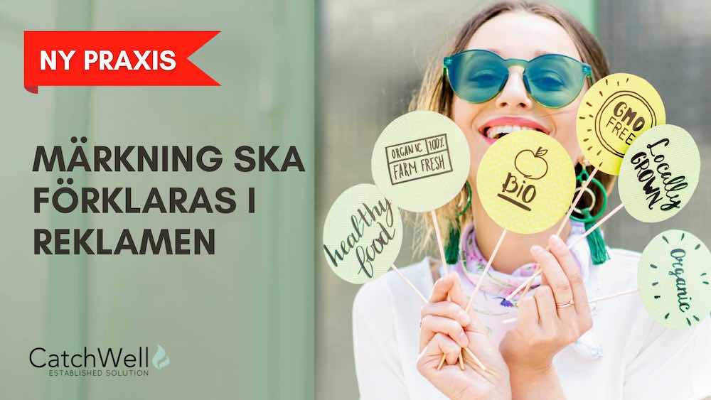 Ny praxis Märkning ska förklaras i reklamen