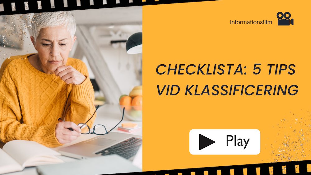 Checklista- 5 tips vid klassificering
