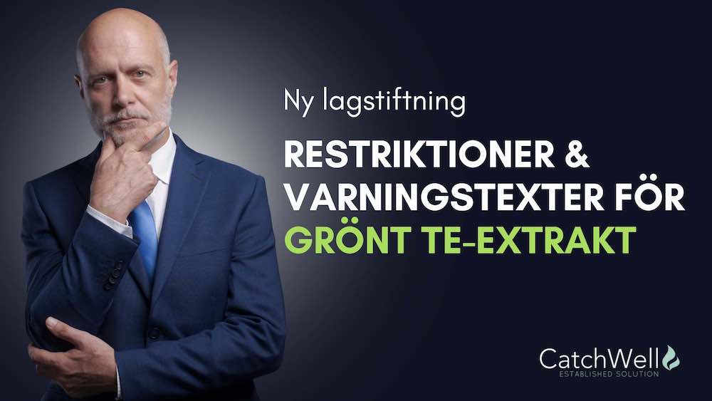 Ny lagstiftning restriktioner & varningar för grönt te