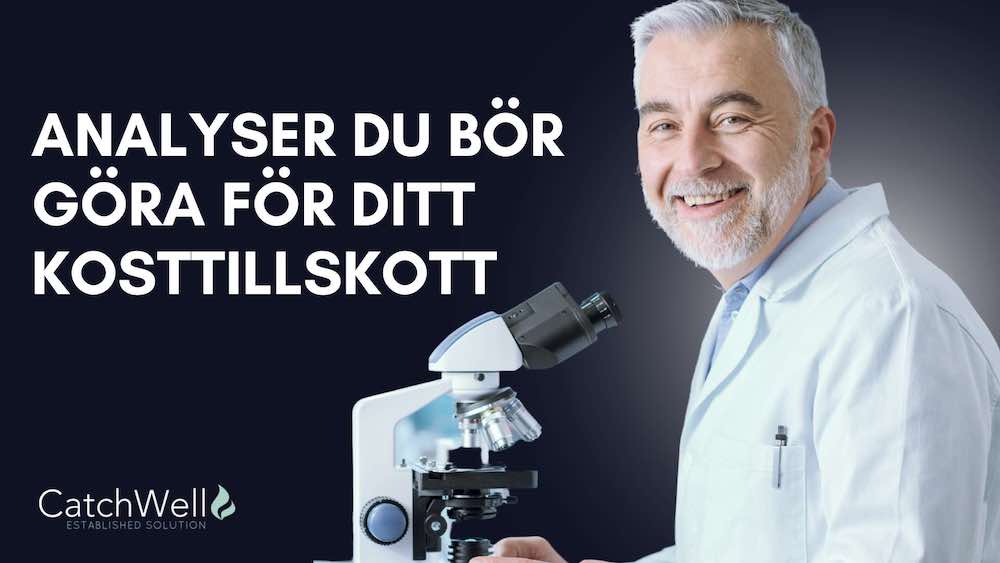 Analyser du bör göra för ditt kosttillskott