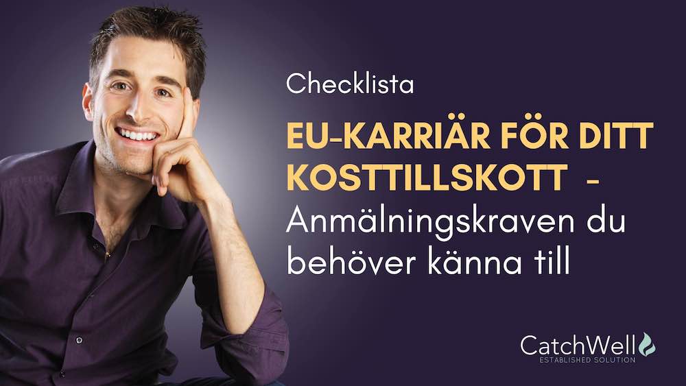 EU-karriär för ditt kosttillskott - Anmälningskraven du behöver känna till