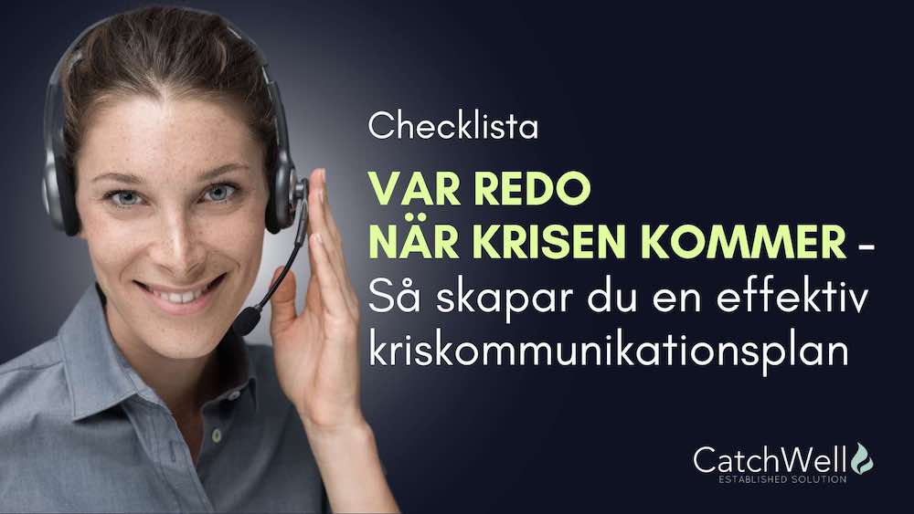 Var redo när krisen kommer - Så skapar du en effektiv kriskommunikationsplan